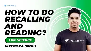 How to do Recalling and Reading? CSIR UGC NET | Virendra Singh