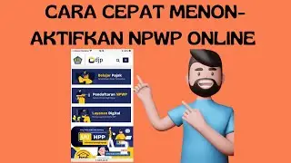 CARA MENON-AKTIFKAN NPWP SECARA ONLINE || Mudah bangett