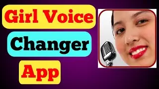 How To Change Voice To Female | Girl Voice Changer