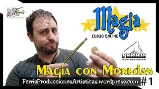 ¿Magia con objetos cotidianos? Magia con monedas | Magia fácil con Ferris el Mago