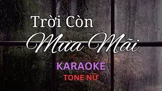 Trời Còn Mưa Mãi - Karaoke Tone Nữ  | Beat Chuẩn | Sam Karaokes