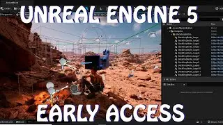Unreal Engine 5: Early Access