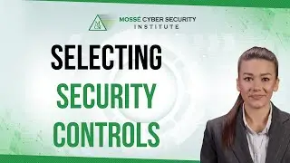 Selecting Security Controls