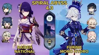SPIRAL ABYSS 4.3 ft. Raiden National & Furina Mono Hydro - Floor 12 - 9⭐ | Genshin Impact
