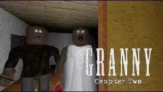 Granny Chapter Two Granny 2 ROBLOX!!!!!