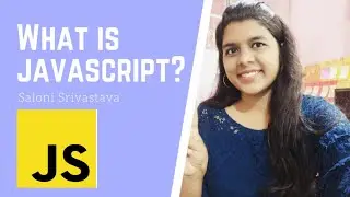 What is JavaScript | Vanilla JavaScript | Is pure JS worth learning in 2020