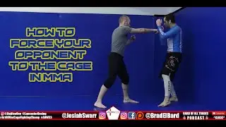 Josiah Swarr breaks down how to push an opponent to the cage and finish them. (B.O.A.T. Ep 99.5)