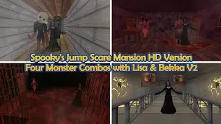 Four Monster Combos with Lisa & Bekka V2 | Spooky's Jump Scare Mansion HD Version
