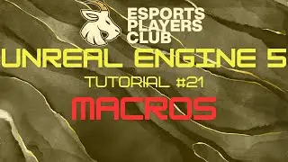 Unreal Engine 5 Tutorial #21 - Macros in Blueprint