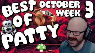 Best of Patty | October 2024 | Week 3