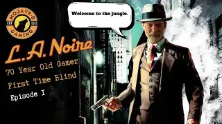 L.A. Noire - Officer Mojave on the Case (Ep. 1)