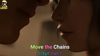 Move the Chains S1E1 Gameplay 7: The Incident