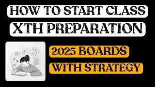 HOW TO START CLASS 10TH PREPARATION