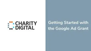 Getting started with the Google Ad Grant | Webinar