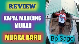 REVIEW SEWA KAPAL MANCING MUARA BARU