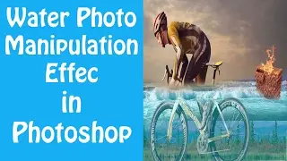 Cycling in Water Photo Manipulation Effect in Photoshop