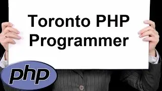 Toronto PHP Programmer 888-411-2221 - Advanced PHP Development