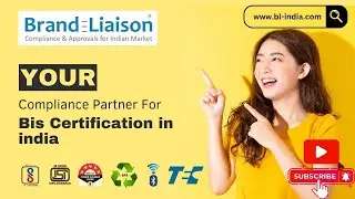 BIS Certification India | Compliance Services like ISI Certification, WPC/ETA License service etc.
