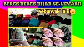 BERES-BERESIN HIJAB SE-LEMARI || ternyata hijabku banyak :)