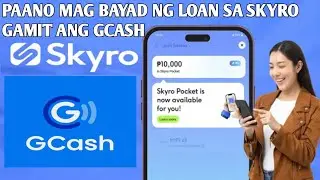 PAANO MAG BAYAD NG LOAN SA SKYRO GAMIT ANG GCASH loan#credit#skyro#homecredit
