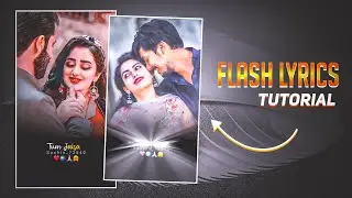 Flash Lyrics Video Editing Tutorial Alight Motion | Text Tutorial | Alight Motion 2023