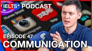 IELTS English Podcast - Speaking Topic: Communication