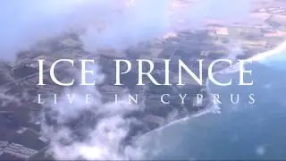 Aboki Ent : Ice Prince - Live in Cyprus (Highlights)