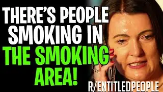 r/EntitledPeople Mom Offended People Smoking In The Smoking Area!