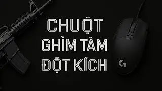 Chuột ghìm tâm đột kích