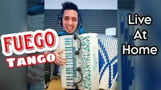 Fuego | TANGO | Antonio Tanca FISARMONICA (Live At Home)