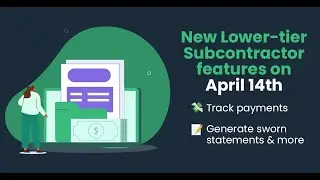 Easily tracking sub-tier payment amounts & sworn statements