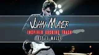 John Mayer Style Backing Track (G Major) | 60bpm - 6/8