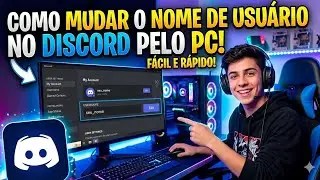 Como MUDAR o NOME DE USUÁRIO no DISCORD pelo PC