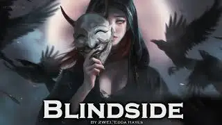 EPIC POP | ''Blindside'' by 2WEI & Edda Hayes