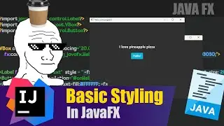 Basic Styling in JavaFX
