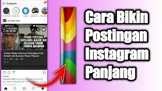 Cara Mudah Bikin Postingan Instagram Panjang Bener