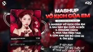 MASHUP NHẠC REMIX TREND TIKTOK - BXH Nhạc Trẻ Hay Nhất Hiện Nay ♫ Top 15 Nhạc Remix TikTok Hay Nhất