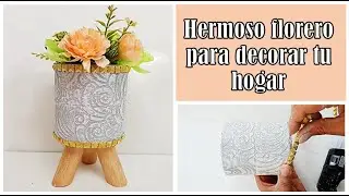 Lindo florero fácil de hacer