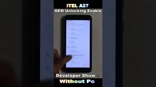 How to Enable and Disable Developer Mode on Itel A27 Oem Unlocking Enable  Developer Show 🔥