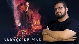 CINE BRASIL | ABRAÇO DE MÃE