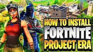How to Install + Play OG Fortnite Project Era (Easy) 2023
