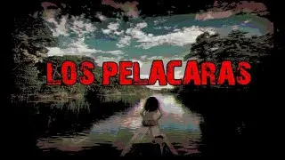 LOS PELACARAS