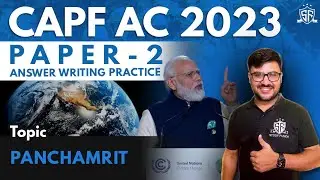 PANCHAMRIT | UPSC CAPF AC 2023 PAPER 2 Answer writing practice 