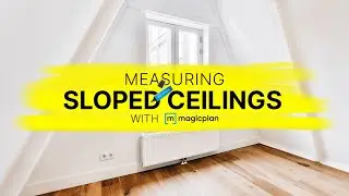 Drawing Sloped Ceilings in magicplan: A Quick Tutorial