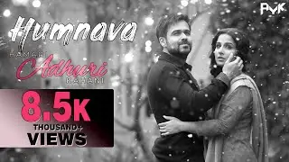 Humnava | Humari Adhuri Kahani | Emraan Hashmi | AYK Remix