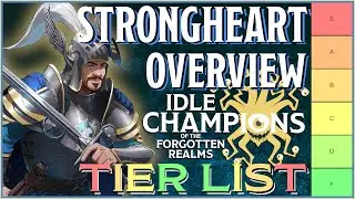 Strongheart Tier List Ranking & Overview - Idle Champions