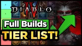 Diablo 4 - UPDATED Season 1 FULL Build Tier List ALL CLASSES!