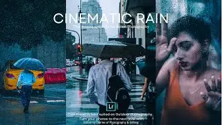Cinematic Rain Preset - Outdoor Photography | Free Lightroom Presets XMP & DNG | Lightroom Tutorial