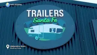 Conocé Trailers Santa Fe en Alejandro Korn