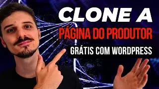 Como Clonar a Página do Produtor de Graça no Wordpress
